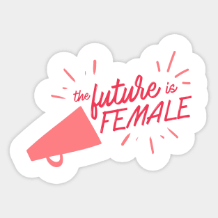 The Future Is Female Sticker